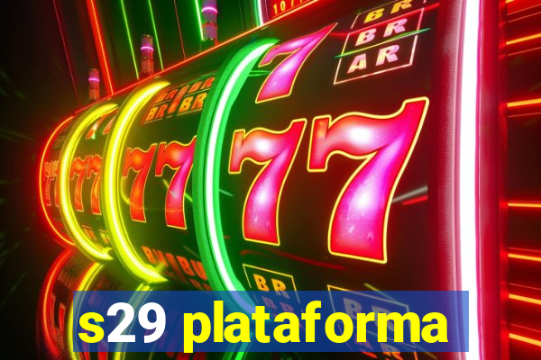 s29 plataforma